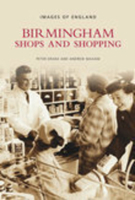 Birmingham Shops and Shopping 075244493X Book Cover