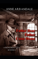 Father Dear Father Come Home B0C122PW48 Book Cover