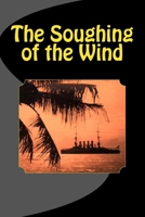 The Soughing of the Wind 1517019540 Book Cover
