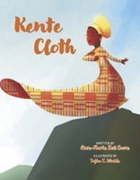 Kente Cloth 166785366X Book Cover