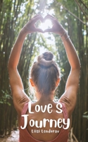 Love's Journey 9916895899 Book Cover