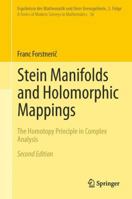 Stein Manifolds and Holomorphic Mappings: The Homotopy Principle in Complex Analysis 3642222498 Book Cover
