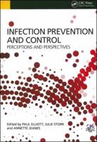 Infection Prevention and Control: Perceptions and Perspectives 1846199891 Book Cover