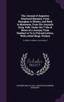 The Journey Of Augustus Raymond Margary: From Shanghae To Bhamo, And Back To Manwyne 1167232399 Book Cover