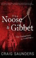 The Noose & Gibbet 1909628034 Book Cover
