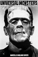 Universal Monsters: L'epopea dei mostri in bianco e nero 1530612934 Book Cover
