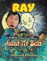 Ray: Lost at Sea 1915975336 Book Cover
