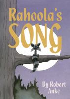 Rahoola's Song 0985793201 Book Cover