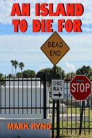 An Island To Die For 1945772581 Book Cover