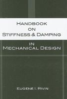 Handbook on Stiffness & Damping in Mechanical Design 0791802930 Book Cover