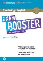 Cambridge English Exam Booster for Advanced with Answer Key with Audio: Photocopiable Exam Resources for Teachers (Cambridge English Exam Boosters) 1108349080 Book Cover