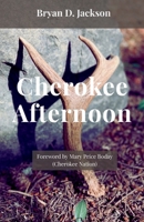 Cherokee Afternoon B0F635WJPZ Book Cover