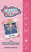 Team Tryouts: A Cheer Diaries Story 1764073479 Book Cover