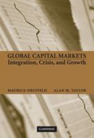 Global Capital Markets: Integration, Crisis, and Growth 0521671795 Book Cover