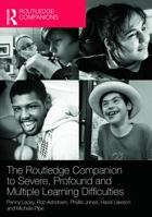The Routledge Companion to Severe, Profound and Multiple Learning Difficulties 0415709989 Book Cover