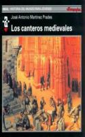 Los canteros medievales 8446006073 Book Cover