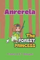 ANRERELA: The Forest Princess B0CC7BZH8Z Book Cover
