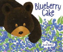 Blueberry Cake 153445134X Book Cover