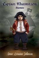 Captain Maximillem Stories 1915164257 Book Cover