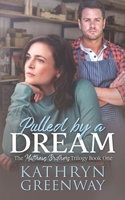 Pulled by a Dream 1984256661 Book Cover