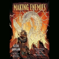 Making Enemies: Monster Design Ideas for Tabletop Role-Playing Games 1668145383 Book Cover