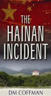 The Hainan Incident 1598119923 Book Cover