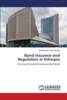 Bond Issuance and Regulation in Ethiopia 3659649457 Book Cover