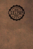 Gepr�ft und Best�tigt bester Eselpapa der Welt: inkl. Terminplaner Kalender 2020 ★ Das perfekte Geschenk f�r M�nner, die Esel lieben Geschenkidee Geschenke Zubeh�r 1712584723 Book Cover