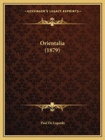 Orientalia (1879) 1120335302 Book Cover
