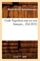 Code Napoléon mis en Vers Français... 2012642330 Book Cover