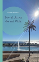 Soy el Amor de mi Vida 3755799073 Book Cover