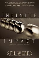 Infinite Impact: Making the Most of Your Place on God's Timeline 0842374418 Book Cover