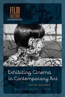 Exhibiting Cinema in Contemporary Art 9089644717 Book Cover