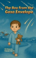 The Boy from the Gaza Envelope B0FGX5Z9Q5 Book Cover