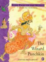 The Wizard Punchkin: A Folk Tale from India 0140506764 Book Cover