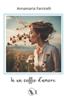 IN UN SOFFIO D’AMORE (Italian Edition) B0FNS3J42P Book Cover
