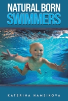 Natural Born Swimmers 103580848X Book Cover