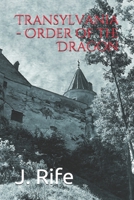Transylvania - Order of the Dragon 1082372862 Book Cover