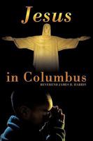 Jesus in Columbus 1449058752 Book Cover