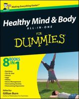 Healthy Mind and Body All-In-One for Dummies 0470748303 Book Cover