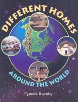 Different Homes Around the World (level 10) (Rigby Literacy) 0763561010 Book Cover