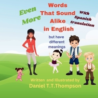 Even More Words That Sound Alike Spanish Version: but have different meanings B0DY6HQG7M Book Cover