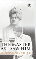 The Master As I Saw Him 9394924035 Book Cover