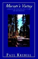 Moriah's Valley 1413415377 Book Cover
