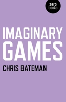 Imaginary Games 1846949416 Book Cover