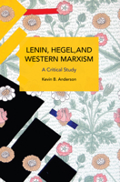 Lenin, Hegel, and Western Marxism A critical Study 900447160X Book Cover