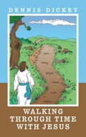 Walking Through Time with Jesus 166428866X Book Cover
