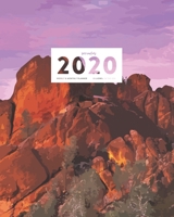 2020 Weekly & Monthly View Planner: Jan 1, 2020 to Dec 31, 2020 12-Month Daily Productivity Agenda with Inspirational Quotes & Habit Tracker | Pinnacles National Park 1713230488 Book Cover