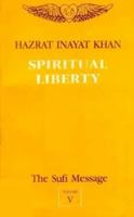 Spiritual Liberty (Vol 5) 1616405279 Book Cover