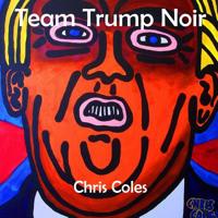 Team Trump Noir 1790854342 Book Cover
